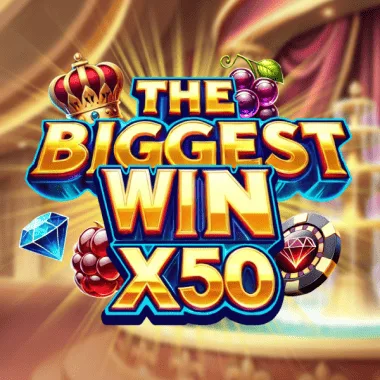 The Biggest Win X 50